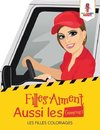 Filles Aiment Aussi les Camions !