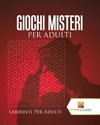 Giochi Misteri Per Adulti