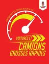 Voitures et Camions Grosses Rapides