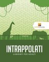 Intrappolati