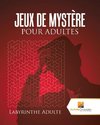 Jeux De Mystère Pour Adultes