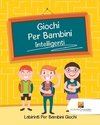 Giochi Per Bambini Intelligenti