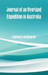 Journal of an Overland Expedition in Australia