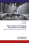 Optimization of Cutting Parameters for Milling