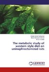 The metabolic study of western style diet on uninephrectomized rats