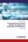 Computational Protein Design Strategies for Biosensor Construction