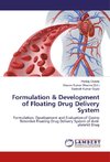 Formulation & Development of Floating Drug Delivery System