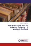 Macro Analysis on Civil Aviation Industry - A strategic Outlook