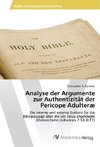 Analyse der Argumente zur Authentizität der Pericope Adulteræ