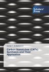 Carbon Nanotubes (CNTs) Synthesis and Their Application