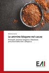 Le ammine biogene nel cacao