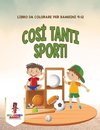 Così Tanti Sport!