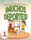 ¡Muchos Deportes!