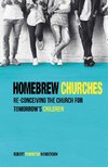 HOMEBREW CHURCHES