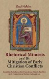 Rhetorical Mimesis and the Mitigation of Early Christian Conflicts