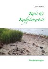 Reiki & Kraftplatzarbeit