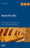 Musik für alle!