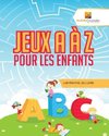 Jeux A À Z Pour Les Enfants