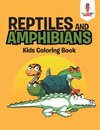 Reptiles and Amphibians