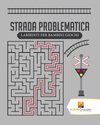 Strada Problematica