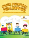 Giochi Divertenti per i Bambini