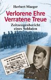 Verlorene Ehre - Verratene Treue