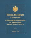 Militär-Adreßbuch (Taschenrangliste) der Militärbehörden, Stäbe und Institute des Standortes Berlin, Sommer 1914