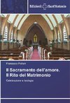 Il Sacramento dell'amore. Il Rito del Matrimonio