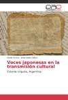 Voces japonesas en la transmisión cultural