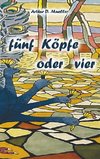 Fünf Köpfe oder vier