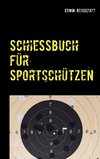 Schießbuch für Sportschützen