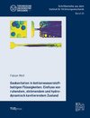 Gaskavitation in kohlenwasserstoffhaltigen Flüssigkeiten: Einfluss von ruhendem, strömendem und hydrodynamisch kavitierendem Zustand