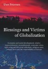 Blessings and Victims of Globalization