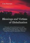 Blessings and Victims of Globalization