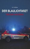 Der Blaulichtarzt