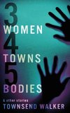 3 Women 4 Towns 5 Bodies