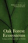 Mcshea, W: Oak Forest Ecosystems