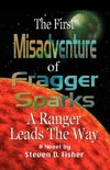 THE FIRST MISADVENTURE OF FRAGGER SPARKS