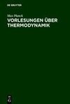 Vorlesungen über Thermodynamik