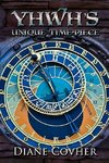 YHWH's Unique Time-piece