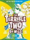 The Terrible Two Go Wild