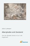 Aberglaube und Zauberei