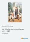 Das Zeitalter des Imperialismus 1884 - 1914