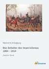 Das Zeitalter des Imperialismus 1884 - 1914