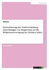 Festivalisierung der Stadtentwicklung. Auswirkungen von Megaevents auf die Wohnraumversorgung im Globalen Süden