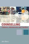 Counselling Children, Adolescents and Families