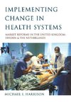 Harrison, M: Implementing Change in Health Systems