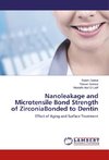 Nanoleakage and Microtensile Bond Strength of ZirconiaBonded to Dentin