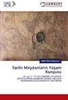 Tarihi Meydanlarin Yasam Kurgusu