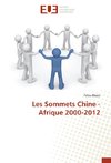 Les Sommets Chine - Afrique 2000-2012